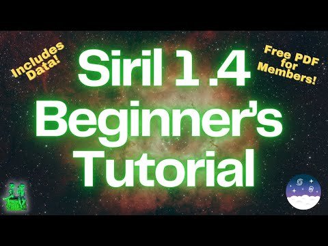 Siril 1.4 Beginner Tutorial: From Raw to Finished