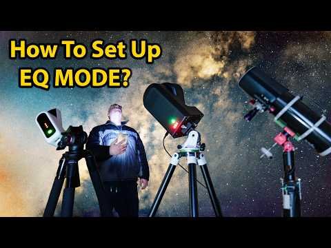 Seestar EQ Mode Tutorial: What You Need for S50 & S30