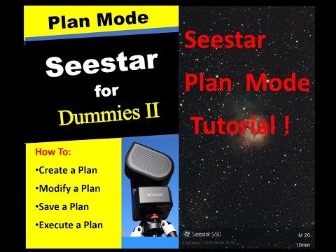 Seestar Plan Mode Tutorial